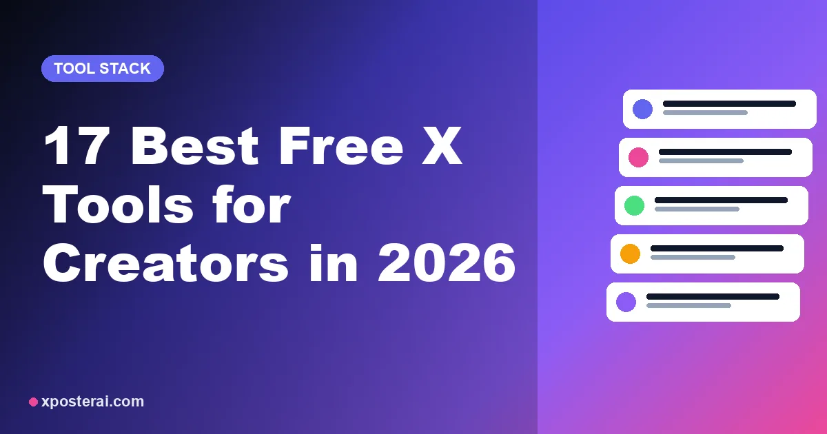 Cover image for 17 best free X (Twitter) tools in 2026: the no-signup creator stack