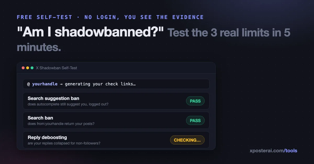 Cover image for Am I shadowbanned on X? The 3 real visibility limits and how to self-test in 5 minutes
