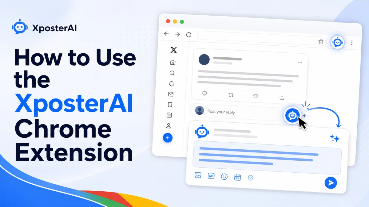 Cover image for How to Use the XposterAI Chrome Extension (Step‑by‑Step)
