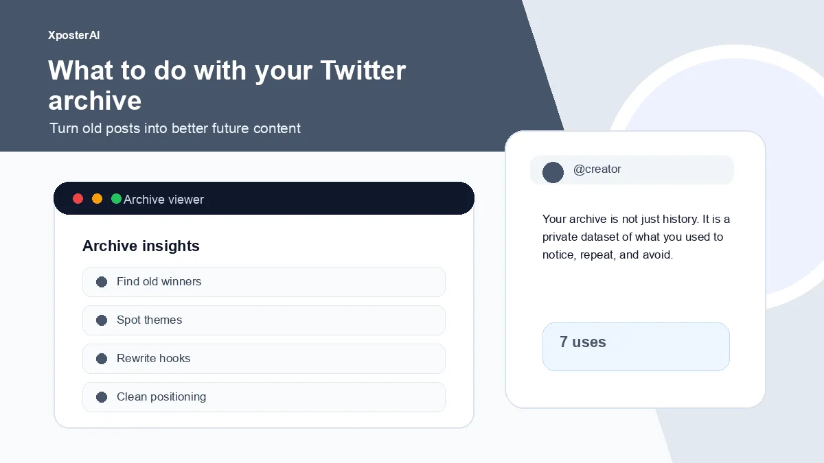 Cover image for What to do with your Twitter archive: 7 ways creators can learn from old posts